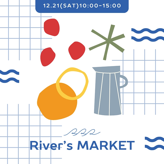今週21日（土）River's MARKET（リバーズマーケット）初開催です！