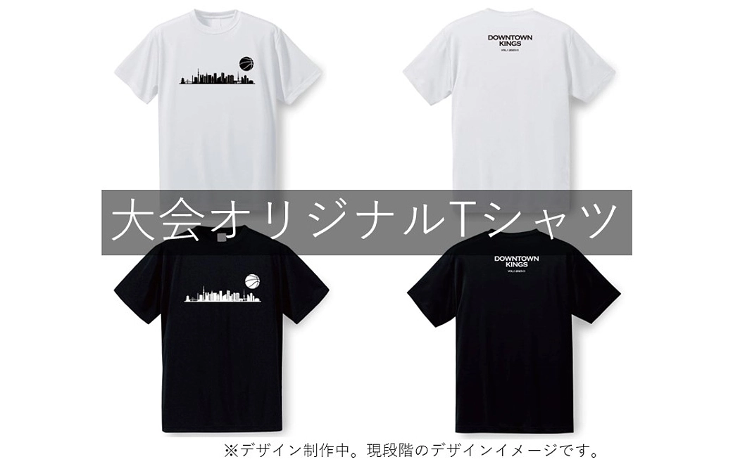 「DOWNTOWN KINGS」第一回開催限定デザインのTシャツ