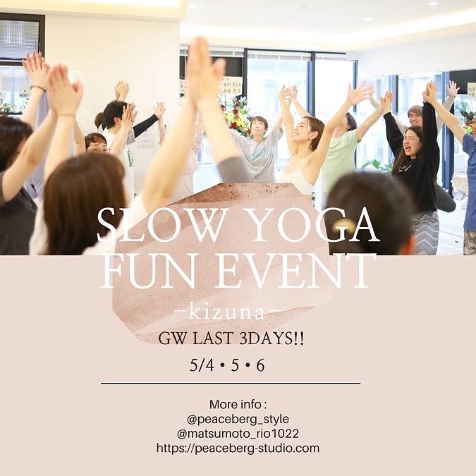 ✨Slow Yoga Fun Event ~ Kizuna ~ ✨