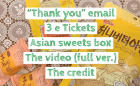 お礼のメール＋eチケット３枚+アジアのお菓子セット＋協力者として名前の掲載＋３公演の動画を全て観られるリンク
