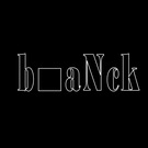 b□aNck（ブランク）