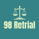 98 Retrial